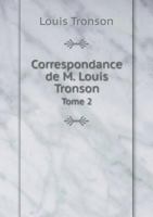 Correspondance de M. Louis Tronson Tome 2 1144166934 Book Cover