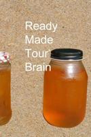 Ready Made Tour Brain 1500592374 Book Cover