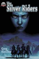 The Silver Riders 1946183296 Book Cover