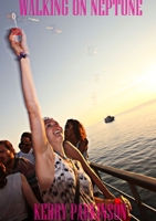 Walking On Neptune 1291489908 Book Cover