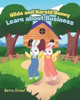 Hilda and Harold Bunny Learn about Business B0CVZKBVMX Book Cover