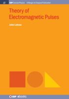 Theory of Electromagnetic Pulses 1643270192 Book Cover