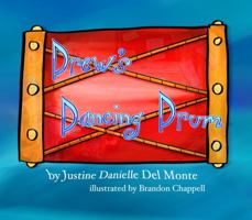 Drew's Dancing Drum 0615806007 Book Cover