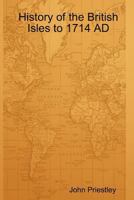 History of the British Isles 1714-2010 147097651X Book Cover