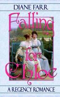 Falling for Chloe (Signet Regency Romance) 0451200047 Book Cover