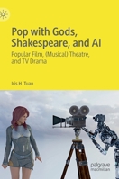Pop with Gods, Shakespeare, and AI 9811572968 Book Cover