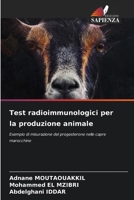 Test radioimmunologici per la produzione animale (Italian Edition) 6207735900 Book Cover