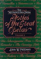 The Metropolitan Opera: Stories of the Great Operas, Vol.2 0393040518 Book Cover