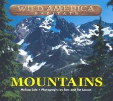 Wild America Habitats - Mountains (Wild America Habitats) 1567118062 Book Cover
