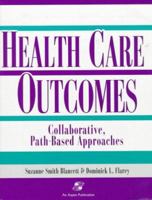 Health Care Outcomes: Collaborative Path-Based Approaches 0834211378 Book Cover