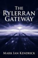 The Rylerran Gateway 1537119249 Book Cover