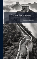 Chine Moderne...... 1248251830 Book Cover