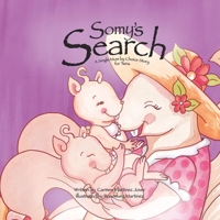 Somy's Search, a single Mum by choice story for twins 607292882X Book Cover