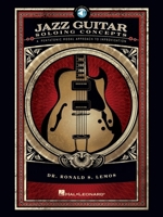 Jazz Guitar Soloing Concepts - A Pentatonic Modal Approach To Improvisation BK/CD (Book & CD) 1423420136 Book Cover