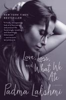 Love, Loss, and What We Ate: A Memoir 0062202618 Book Cover