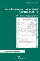 Les Mémoires d'une aliénée d'Hersilie Rouy: Vers de nouvelles perspectives (Études Psychanalytiques) (French Edition) 2343059357 Book Cover