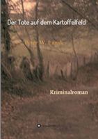 Der Tote auf dem Kartoffelfeld 3734595975 Book Cover