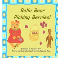 Bella Bear Picking Berries 1466209933 Book Cover