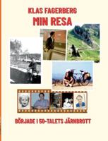Min Resa: började i 50-talets Järnbrott 9178519810 Book Cover