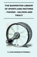 Fishing: Salmon and Trout 1528710444 Book Cover