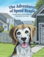 The Adventures of Speed Beagle 1098342984 Book Cover