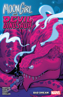 Moon Girl and Devil Dinosaur, Vol. 7: Bad Dream 1302914367 Book Cover