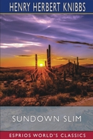 Sundown Slim 1523712864 Book Cover