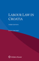 Labour Law in Croatia 9403527897 Book Cover