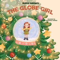 The Globe Girl 1836889607 Book Cover