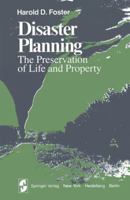 Disaster Planning: The Preservation of Life and Property 1461260957 Book Cover