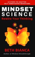 Mindset Science: Rewire Your Thinking 057843203X Book Cover