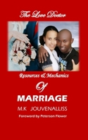 Resources and Mechanics of MARRIAGE: The love Doctor B0C79QR831 Book Cover