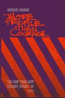 More Profile Than Courage: The New York City Transit Strike of 1966 (S U N Y Series in American Labor History) 0791402614 Book Cover