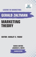 Marketing Theory (Legend in Marketing) 1636513662 Book Cover