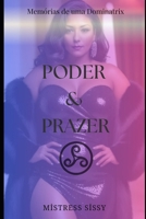 Poder e Prazer: Memórias de uma Dominatrix (Portuguese Edition) B0HDKC493Z Book Cover
