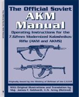 The Official Soviet AKM Manual 1581600100 Book Cover
