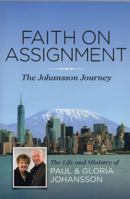 Faith on Assignment : The Johansson Journey 0692882987 Book Cover