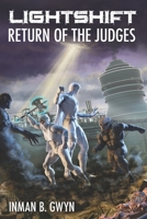 LIGHTSHIFT: RETURN OF THE JUDGES 1691301140 Book Cover