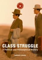 Class Struggle: A Political and Philosophical History 1349706620 Book Cover