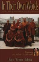 In Their Own Words : The True Stories of Nine Buddhist Monks' Escape from Tibet 094098590X Book Cover