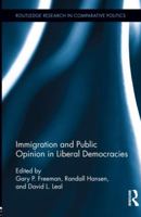 Immigration and Public Opinion in Liberal Democracies 113891472X Book Cover