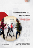Reaping Digital Dividends: Leveraging the Internet for Development in Europe and Central Asia 1464810257 Book Cover