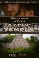 Secrets of an Aztec Temple 1952447550 Book Cover