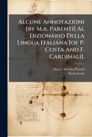 Alcune Annotazioni [by M.a. Parenti] Al Dizionario Della Lingua Italiana [of P. Costa And F. Cardinali]. 1179366417 Book Cover