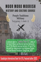 MOOR MORO MOORISH Culture and History Course: People Traditions Military (MOOR MORO MOORISH History and Culture Course) B0DYJ8JL45 Book Cover