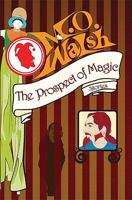 The Prospect of Magic 1604890495 Book Cover