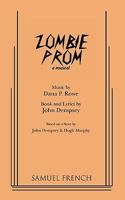 Zombie prom: A musical 0573695792 Book Cover