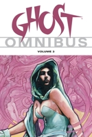 Ghost Omnibus Volume 3 1595823743 Book Cover