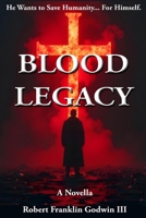 Blood Legacy (Nick Charles Special Agent Investigations) 1949802426 Book Cover