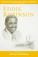 Eddie Robinson: ...He Was the Martin Luther King of Football 0977428338 Book Cover